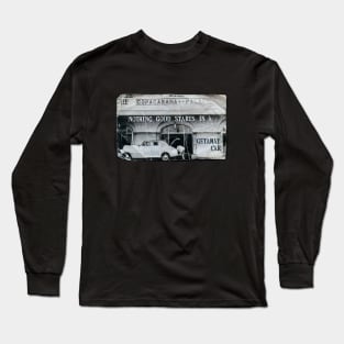 nothing good starts in a getaway car Long Sleeve T-Shirt